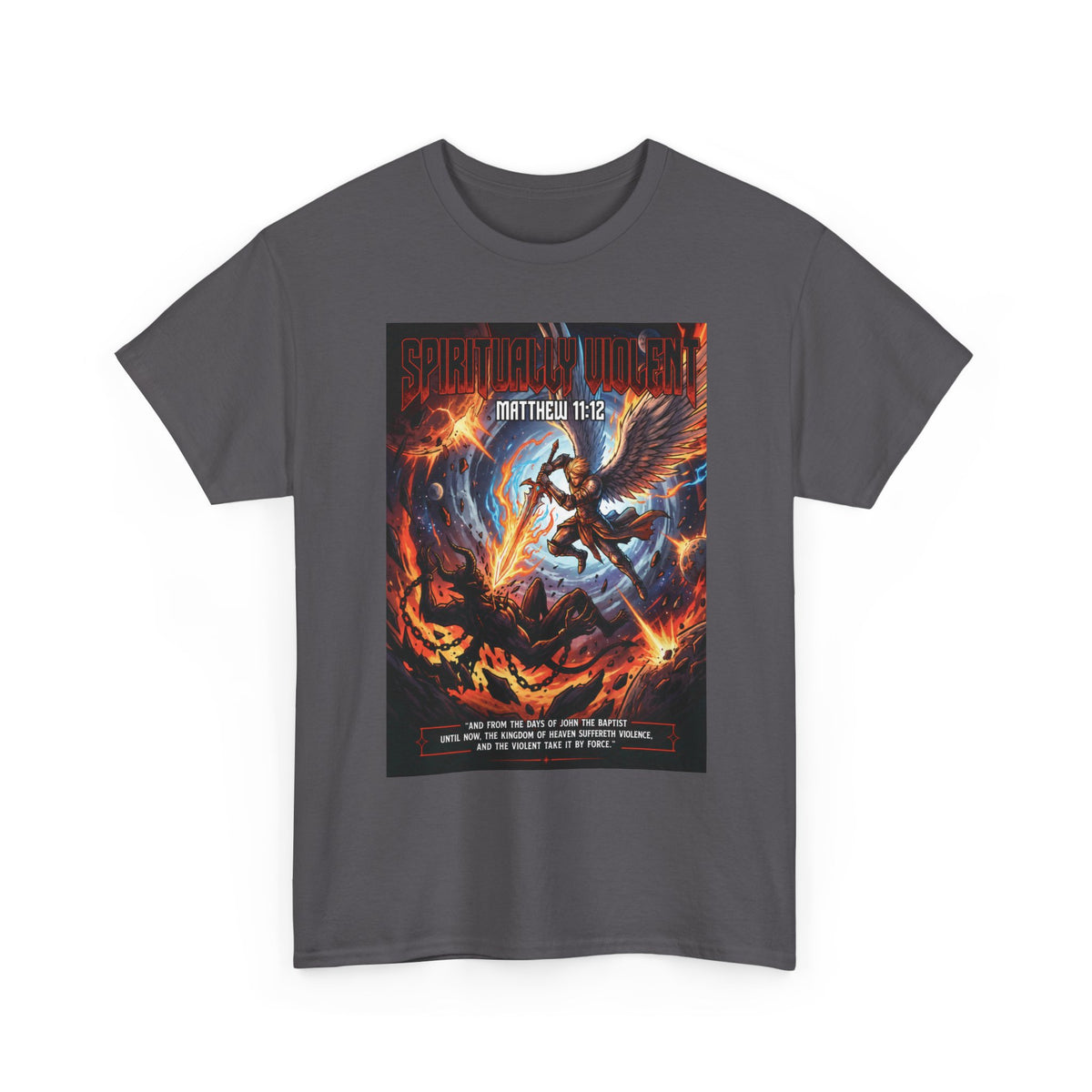 Archangel Battling Demon T-Shirt | Matthew 11:12 Scripture Graphic